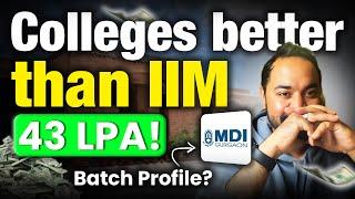 Leave IIMs For These Colleges - MDI Gurgaon | Average package of 43 Lakhs | MBA Preparation