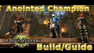 Neverwinter - Cleric - Anointed Champion PvE Build/Guide (Buff/Debuff) - Mod 10.5
