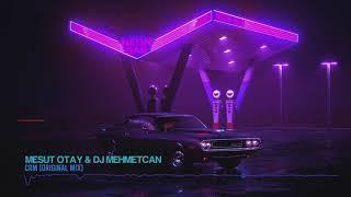 Mesut Otay & DJMehmetcan - CRM (Original Mix)