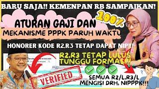 RESMIMEKANISME DAN ATURAN GAJI PPPK PARUH WAKTUR2,R3 TETAP DPT NIPTUNGGU REGULASICEK SEKARANG