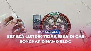 SEPEDA LISTRIK TIDAK BISA DI GAS?? COBA CARA INI 100% BERHASIL || BONGKAR DINAMO BLDC SEPEDA LISTRIK