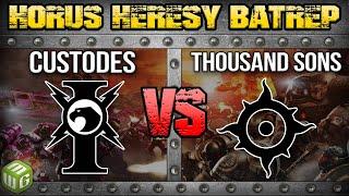 NEW Custodes vs Thousand Sons Horus Heresy 2.0 Battle Report Ep 66