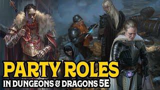 Party Roles in Dungeons and Dragons 5e