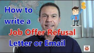 How to Write a Job Offer Refusal Letter or Email