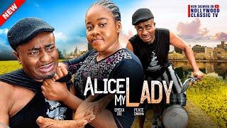 ALICE MY LADY (New Movie) Peace Onuoha Movies 2024, Emeka Ike 2024 Nigerian New Movies