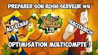 New Dofus Rétro | Optimisation Multicompte | Préparer Son Rush Serveur #4