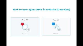 How to user agora API's in website (Overview)