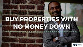 Buy Rental Properties With No Money Down - The 100 Percent Financed Way