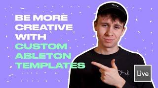 Creating Custom Ableton Project Templates