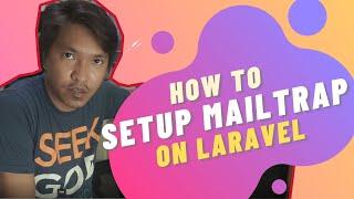 How to setup Mailtrap - Laravel