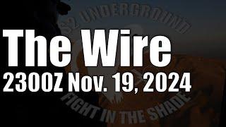 The Wire - November 19, 2024