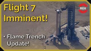 Starship Flight 7 Major Updates + Launch Imminent! Starbase Flyover Update 69