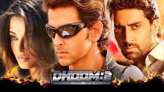 DHOOM:2 Full Movie | Hrithik Roshan - Abhishek Bachchan - Aishwarya Rai | facts and movie explain