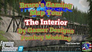 FS22|The Interior New Mod Map Tour|Live 18+|#GamerDesigns,#PoorboyModding
