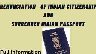 यूके में सरेंडर  Indian passport, and Renunciation of Indian citizenship |in uk full information