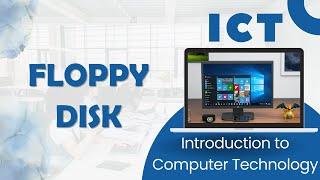 Floppy Disk | Basic Introduction to Computer Technology