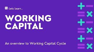 Working Capital | Basics of Accounting | Little As Five Minutes