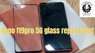 oppo f19 pro glass replacement