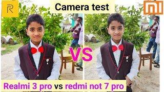 Realme 3 Pro vs Redmi Note 7 Pro Camera Comparison|Realme 3 Pro Camera Review|Note 7 Pro Camera