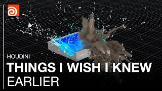 HOUDINI: Things I Wish I Knew Earlier