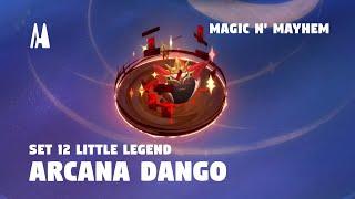 ARCANA DANGO - ROTATING SHOP V14.16 | TFT SET 12