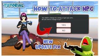 How To Attack NPC with the New  Update Setting • Tutorial | Sakura School Simulator