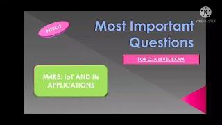 M4R5:- IoT and it's applications| important MCQ for O level/A level | #IoT