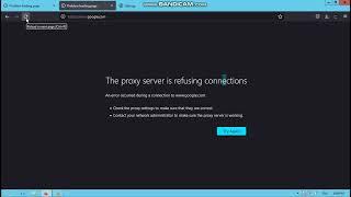 how to the proxy server is refusing connections in forefox !! error