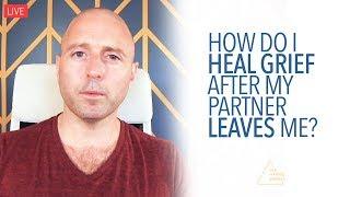 How to Heal After a Partner Leaves You (Live Energy Tune-Up)