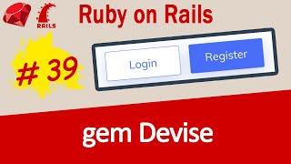 Ruby on Rails #39 Devise Authentication from ZERO