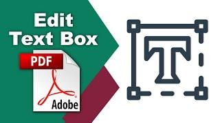 How to edit text box in pdf file (Edit PDF) using Adobe Acrobat Pro DC