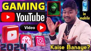 How To Make Gaming YouTube Videos On Your Phone | Gaming Youtube Video Kaise Banaye 2024