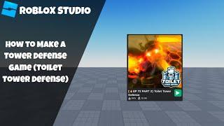 How to make a Tower Defense Game in Roblox! [Part 1-5] (Roblox Studio Scripting Tutorial 2024)