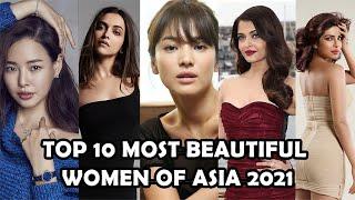 | Top 10 Most Beautiful Asian Women 2021 | You simply can't ignore.