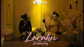 Laraku - EmmJay [Official Music Video]
