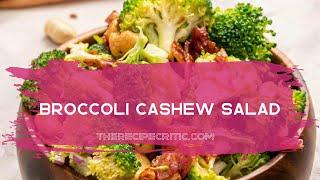 Broccoli Cashew Salad I The Recipe Critic