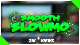 HOW TO MAKE ULTRA SMOOTH SLOW MO ON ANDROID | WiTHOUT ANY LAG | FAST EXPORTING | MisthiRGAMING