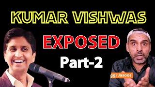 Kumar Vishwas Exposed I Part 2 I Jaggi Jasoos