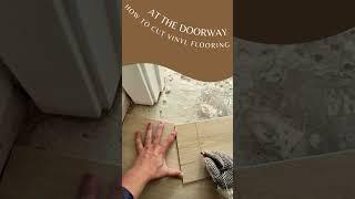 How to cut vinyl flooring at the doorway