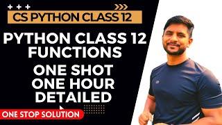 Python Functions | Python Class 12 | One Shot Video | In Hindi