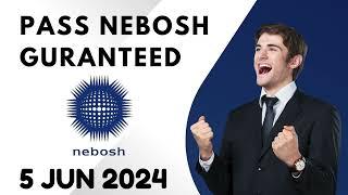 pass obe nebosh solution  5 june 2024 today exam solution