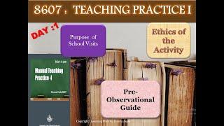 AIOU 8607|Ethics of activity|Pre-observational guide Purpose of School visits Day1