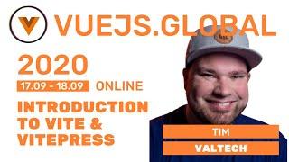 Tim Benniks - Introduction to Vite & Vitepress at Vuejs Global (Amsterdam)