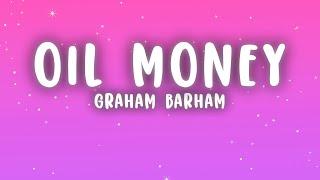 Graham Barham - OIL MONEY (Lyrics)