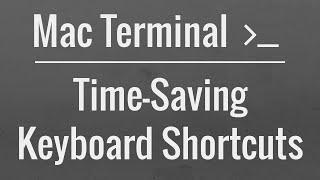 Mac OS X Terminal Tutorial: Time-Saving Keyboard Shortcuts