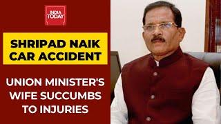 Union Ayush Minister Shripad Naik Injured In Car Crash, His Wife Succumbs To Injuries