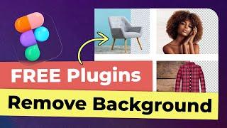 Free Figma Plugins to Remove Image Background