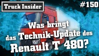 Truck Insider: Was bringt das Technik-Update des Renault T 480?