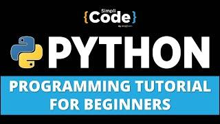 Python Programming Tutorial for Beginners | Basics of Python Programming | SimpliCode