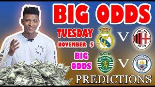 Big Odds Football Prediction Today 05-11-2024 |  Betting tips Today | best odds